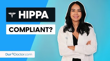 OurDoctor - Protecting Your Medical Data HIPAA Compliant Best Practices