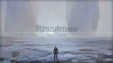 Strangeness | Ambient Creepy Instrumental Music in 110 BPM