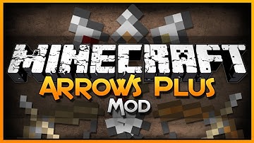 Minecraft Mod Showcase: Arrows Plus - Minecraft Archery Overhaul!