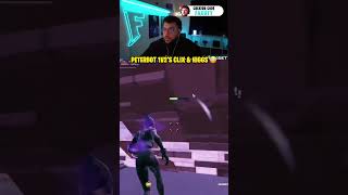 Peterbot 1V2S Clix & Higgs