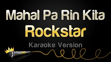 Rockstar - Mahal Pa Rin Kita (Karaoke Version)