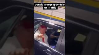 Trump spotted in traffic #donaldtrump #trump #trending