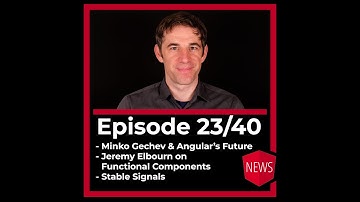 Episode 23/40: Angular