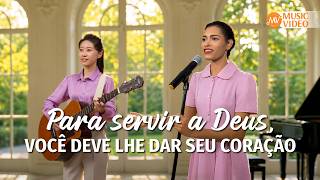 Música gospel "Para servir a Deus, você deve Lhe dar seu coração"