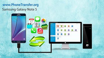 [Note 5 Data Backup and Restore]: How to Backup & Restore Samsung Galaxy Note 5