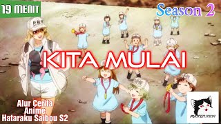 Kita Mulai - Alur Cerita Anime Hataraku Saibou Season 2