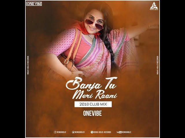 Ban ja tu meri rani song download mp3 Ban ja tu meri rani song download mp3