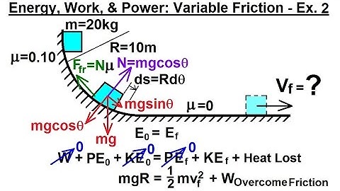 Physics 8  Work, Energy, and Power (33 of 37) Variable Friction - Example 2