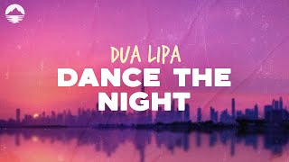 Dua Lipa - Dance The Night (From Barbie The Album) | Lyrics Resimi