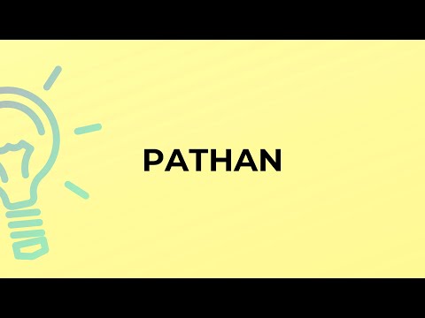 Vidéo: Quelle est la signification de patan ?