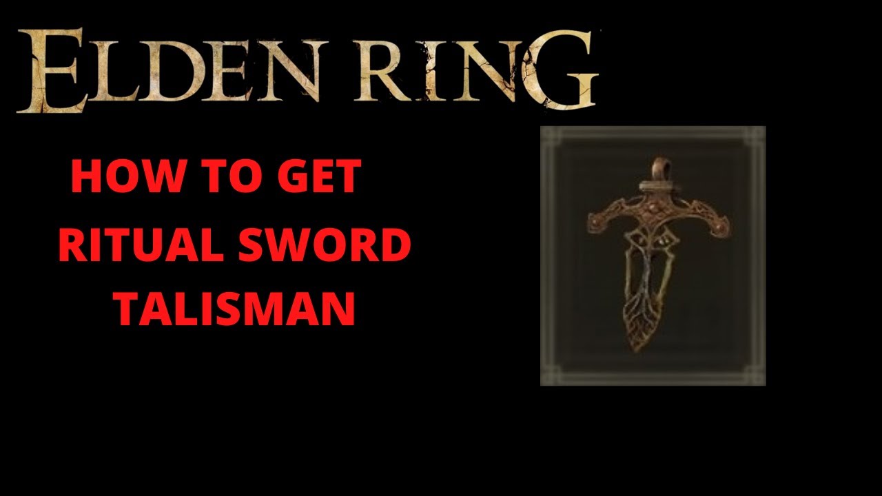 ELDEN RING HOW TO GET RITUAL SWORD TALISMAN GREAT TALISMAN FOR SLASHING