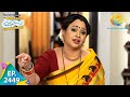 Taarak Mehta Ka Ooltah Chashmah Episode 2449 | Full Episode & Highlights