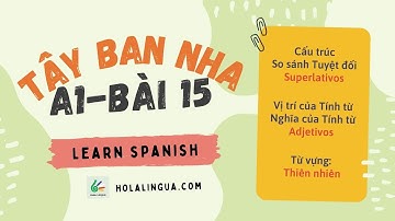 #15 Learn Spanish with Hola Lingua - A1 - Beginner - Tự học tiếng Tây Ban Nha A1