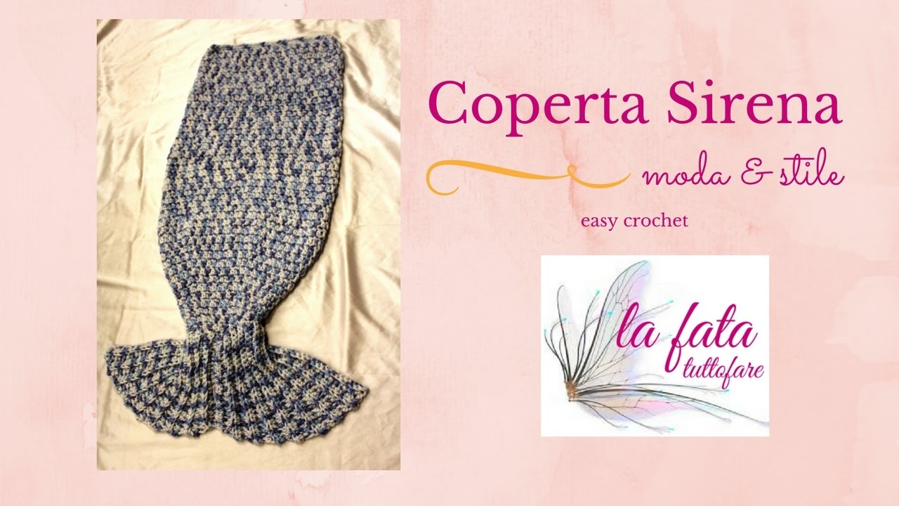 Tutorial: coperta sirena( mermaid blanket)