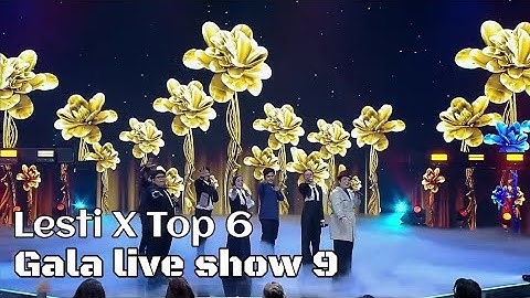EGOIS | Gala show 9 Top 6 X FACTOR | KOLABORASI LESTI & FINALIS X FACTOR
