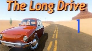 The Long drive 1 часть путишествия