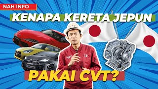 5 SEBAB KERETA JENAMA JEPUN SUKA CVT