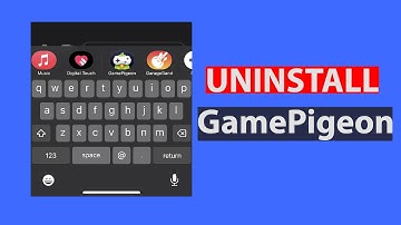 How to Uninstall GamePigeon from iPhone | Delete Game Pigeon iMessage - Two Methods Explained