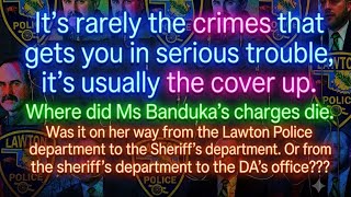 COMANCHE COUNTY OK COVERUP. ENA BANDUKA DUI CHARGES NEVER FILED UPDATE 3