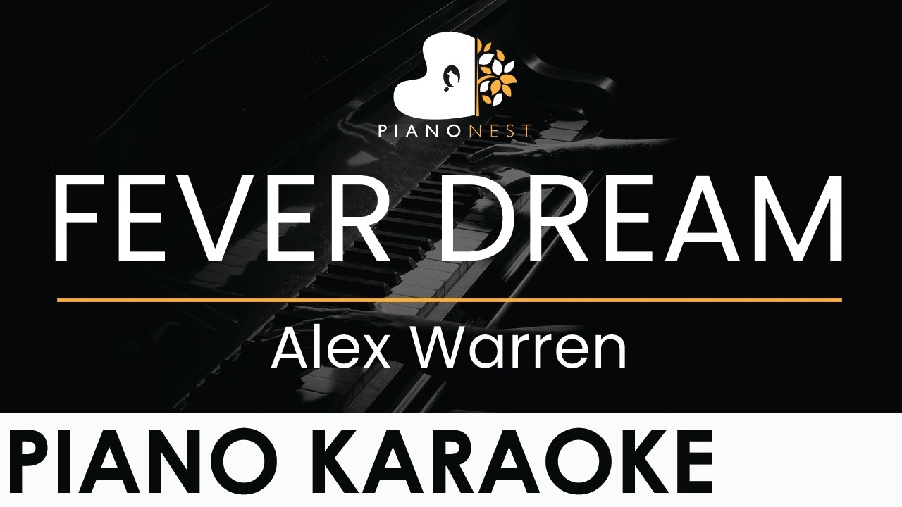 Alex Warren - FEVER DREAM - Piano Karaoke Instrumental Cover with Lyrics