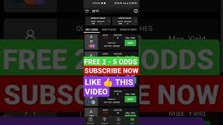 GET FREE 2 TO 5 ODDS DAILY FOR ONLY SUBSCRIBERS | BET PREDICTIONS | SURE BET screenshot 3