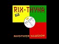 Rix Thyna - Another Illusion (Club Mix)