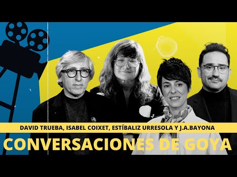 Conversaciones de Goya 2024 | Mesa de directores con Bayona, Urresola, Isabel Coixet y David Trueba