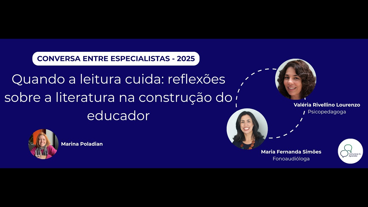 Quando a leitura cuida: reflexões sobre a literatura na construção do educador - Marina Poladian