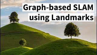 Graph-Based SLAM with Landmarks (Cyrill Stachniss)
