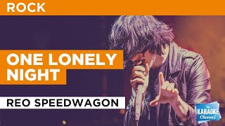 One Lonely Night  Reo Speedwagon  Karaoke With S