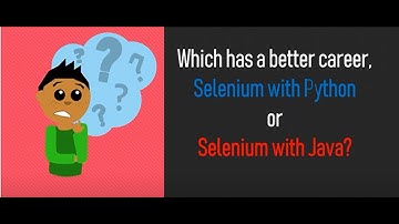 Selenium with Python or Selenium with Java? which is better ?#seleniumwithpython  #seleniumwithjava