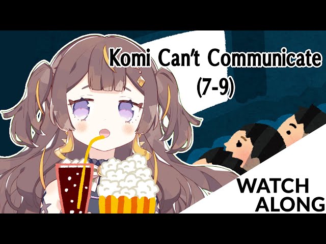 【Den Visit】CONTINUING KOMI! Let's Watch!【hololive ID 2nd Generation | Anya Melfissa】のサムネイル