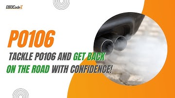 P0106 Code: Essential Strategies for MAP Sensor Repair and Optimization