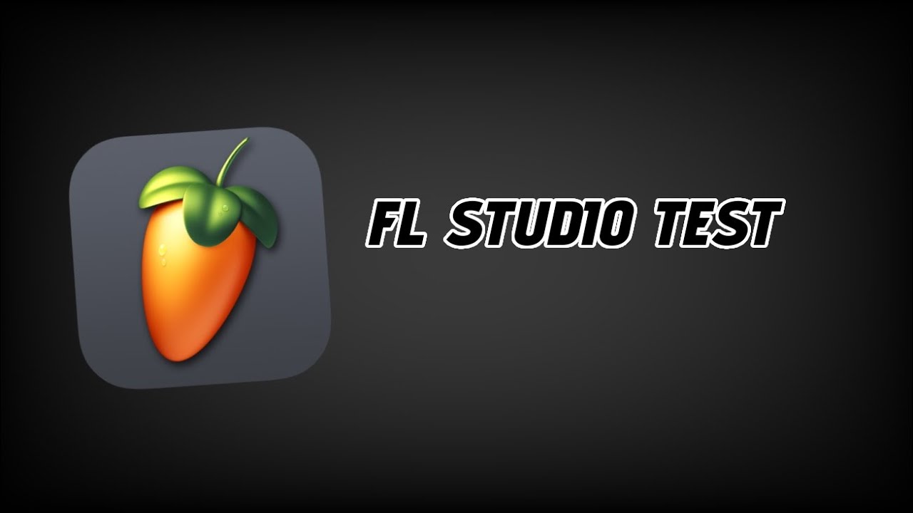 Test F R Studio FL Studio Test - YouTube