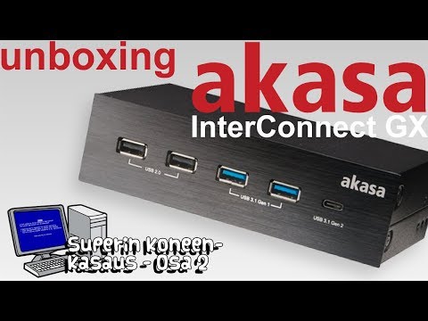 Unboxing Akasa InterConnect GX