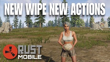New Wipe New Action - RUST MOBILE 