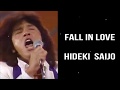 FALL IN LOVE ー HIDEKI SAIJO