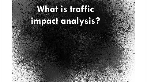 Traffic Impact Analysis