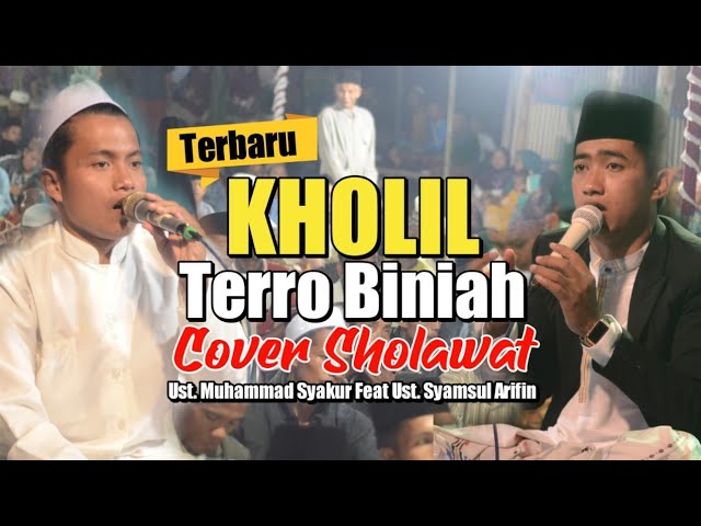 Cover  Lagu  Kholil TERRO BINIAH || MAJELIS AS-SYABAB  pemuda insyaf. class=