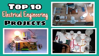 Top 10 Project ideas for Electrical Engineering students that will help you in your academics