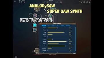 ANALOGySAW Super Saw Synth by Rob Jackson - Demo for the iPad