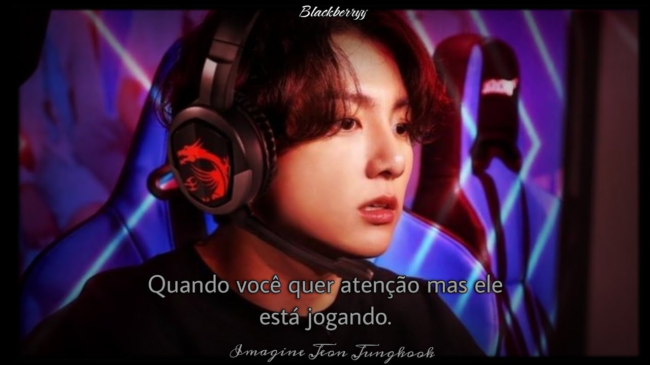 [IMAGINE Jeon Jungkook] Quando você quer atenção mas ele está Jogando🖤🎮