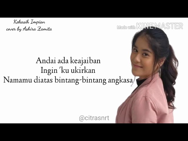 Kekasih Impian -  Natta Reza | Cover By Ashira Zamita | Lirik Video class=