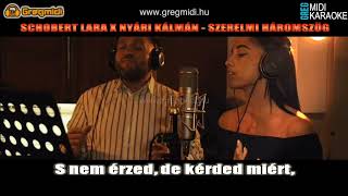 Schóbert Lara x Nyári Kálmán - Szerelmi háromszög (vokálos) karaoke demó