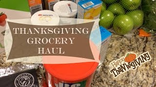 Thanksgiving Day Grocery Haul | 11.23.14
