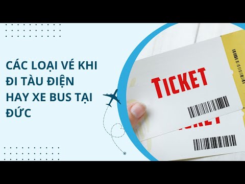 Video: Cách Đọc và Xác thực Vé Tàu và Xe buýt ở Ý