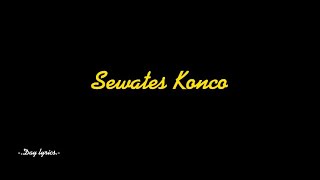 Sewates Konco - LAVORA Ft Destya Eka (Lirik Version)