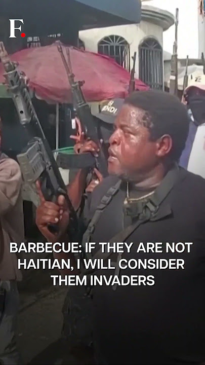 Gang Leader 'Barbecue' Opposes Deployment of Kenyan Police In Haiti | Subscribe to Firstpost