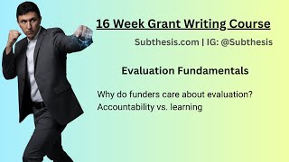 Evaluation Fundamentals Accountability vs. Learning | Grant