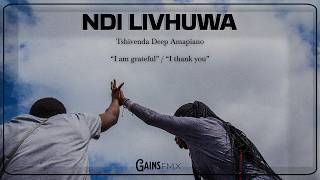 NDI LIVHUWA | Tshivenda Deep Amapiano × Deep House 2026 | I Am Grateful